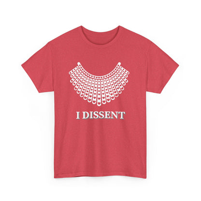 I Dissent Political T-Shirt